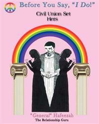 Before You Say, "I DO" Civil Union Set: Hers