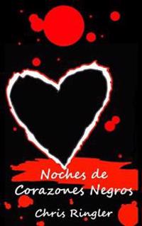 Noches De Corazones Negros