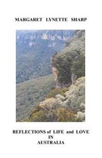 Reflections of Life and Love in Australia