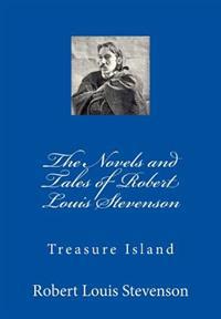 Bokomslag för "The Novels and Tales of Robert Louis Stevenson: Treasure Island"