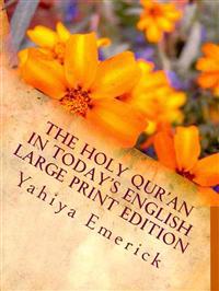 The Holy Qur'an in Today's English