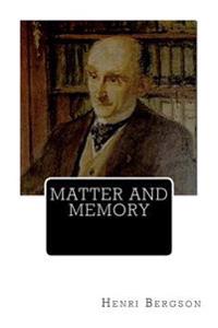 Bokomslag för "Matter And Memory"