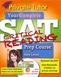Your Complete SAT Critical Reading Prep Course with Amy Lucas