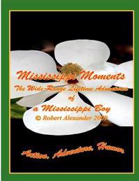 Mississippi Moments
