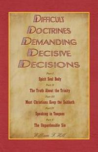 Difficult Doctrines Demanding Decisive Decisions