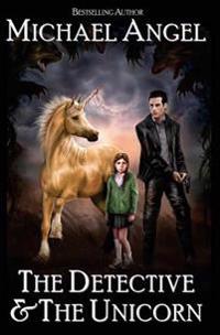 The Detective & The Unicorn