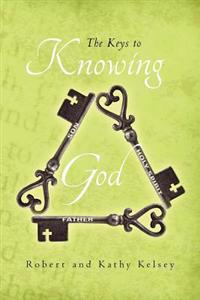 The Keys to Knowing God