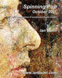 Spinning Pop, October 2011: Is about iconic people, places and events of our time