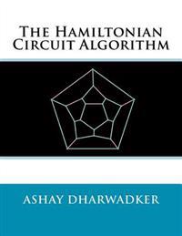 The Hamiltonian Circuit Algorithm