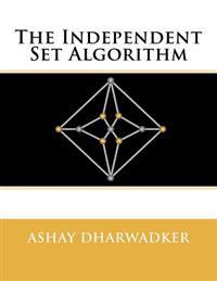 The Independent Set Algorithm