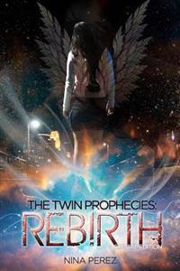 The Twin Prophecies