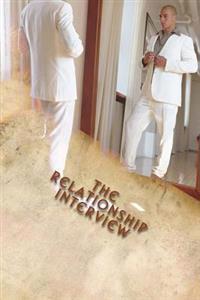 The Relationship Interview