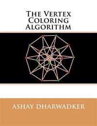 The Vertex Coloring Algorithm