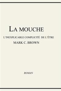 La Mouche