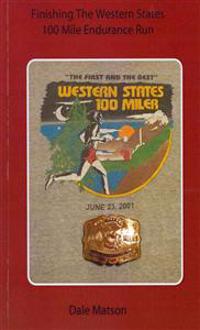 Finishing The Western States 100 Mile Endurance Run