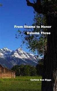 From Shame to Honor