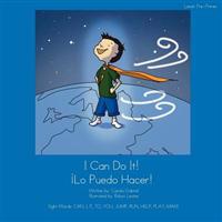 I Can Do It! / Lo Puedo Hacer!