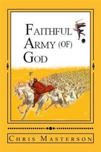 Faithful Army of God