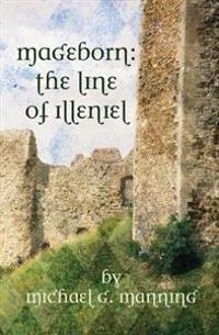 Mageborn: The Line of Illeniel