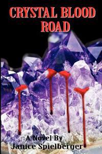 Crystal Blood Road
