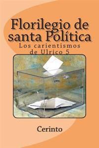 Florilegio de santa Política