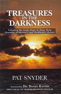 Treasures in the Darkness: Extending the Early Stage of Lewy Body Dementia, Alzheimer's, and Parkinson's Disease