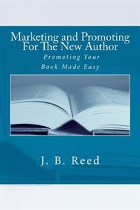 Marketing and Promoting For The New Author