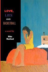 Love, Lies and Basketball