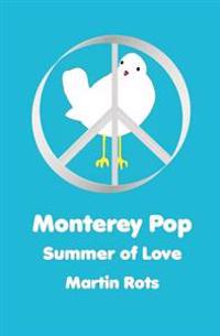 Monterey Pop: Summer of Love: The Woodstock Trilogy