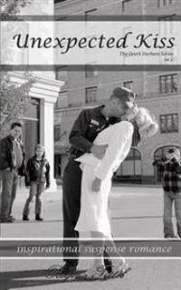Unexpected Kiss: The Ozark Durham Series