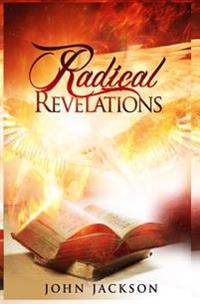 Radical Revelations