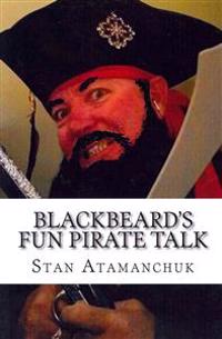 Blackbeard's Fun Pirate Talk