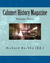 Calumet History Magazine