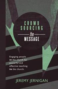 Crowdsourcing the Message