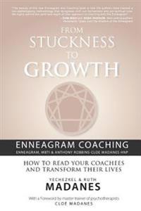 From Stuckness to Growth