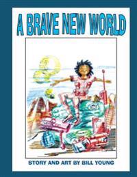 A Brave New World