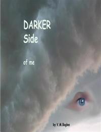 Dark Side of me