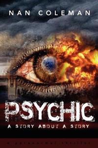 Psychic: a story about a story