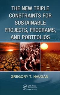 Bokomslag för "The New Triple Constraints for Sustainable Projects, Programs, and Portfolios"