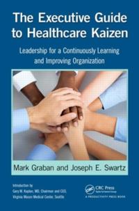 Executive Guide to Healthcare Kaizen