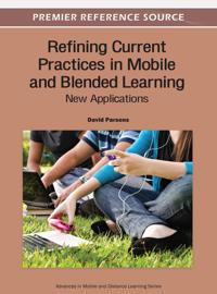 Refining Current Practices in Mobile and Blended Learning