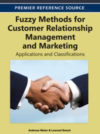 Fuzzy Methods for Customer Relationship Management and Marketing
