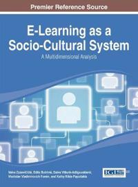 E-Learning as a Socio-Cultural System