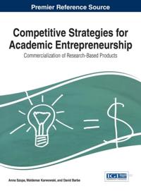 Competitive Strategies for Academic Entrepreneurship: Commercialization of Research-Based Products