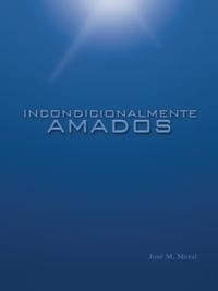 Incondicionalmente Amados