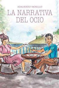 La Narrativa del Ocio