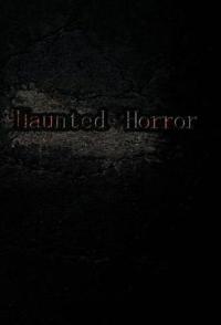 Haunted Horror