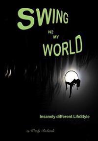 Swing N2 My World