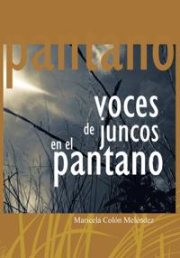 Voces De Juncos En El Pantano