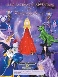 Ella's Enchanted Adventure to Christmas Star
